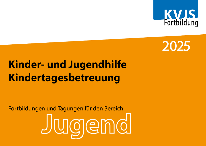 Fortbildungsprogramm Kinder- und Jugendhilfe - Kindertagesbetreuung 2025