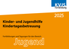 Kinder- und Jugendhilfe - Kindertagesbetreuung 2025