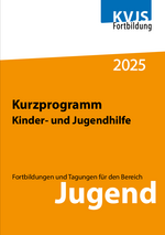 Kurzprogramm Kinder- und Jugendhilfe 2025