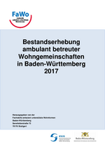 Bestandserhebung ambulant betreuter Wohngemeinschaften in Baden-Württemberg 2017
