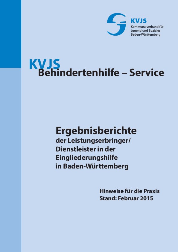 Ergebnisberichte der Leistungserbringer / Dienstleister in der Eingliederungshilfe in Baden-Württemberg, 2015