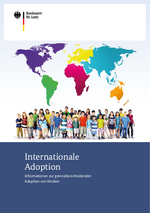 Internationale Adoption - Informationen zur grenzüberschreitenden Adoption von Kindern