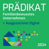 familyNET Praedikat 2024 mit AZ Prädikat Familienbewusstes Unternehmen + Ausgezeichnet digital
