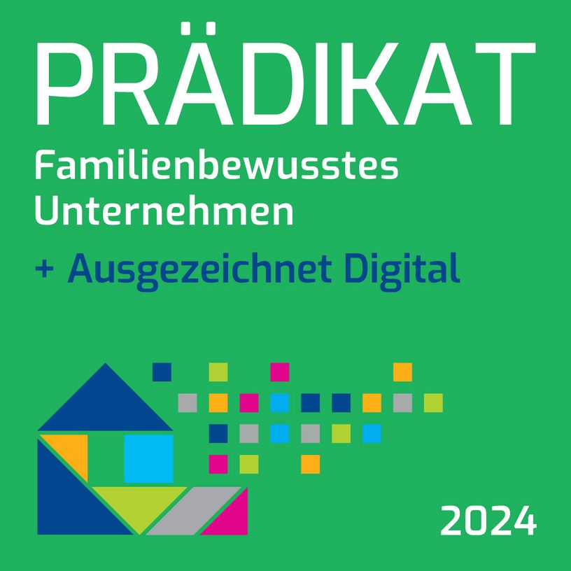 Prädikat Familienbewusstes Unternehmen + Ausgezeichnet digital